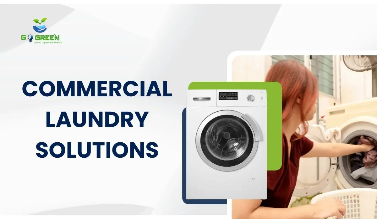 Commercial Laundry Solutions in Dubai: Reducing Water and Energy Consumption