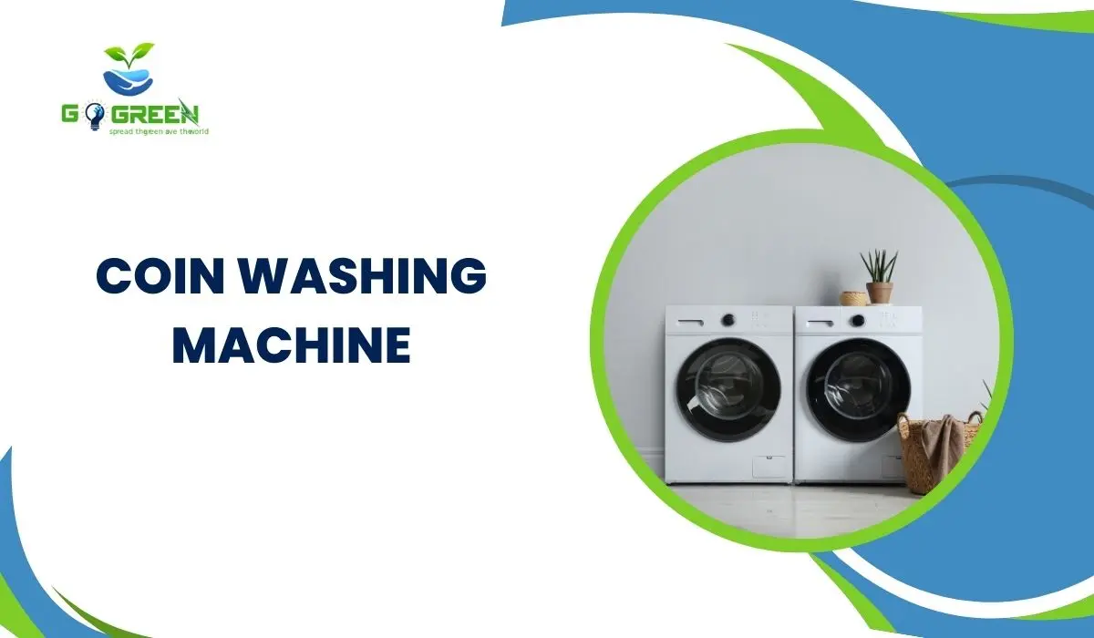 Coin Washing Machine Industry Trends: Technology, Usage, and Business Insights
