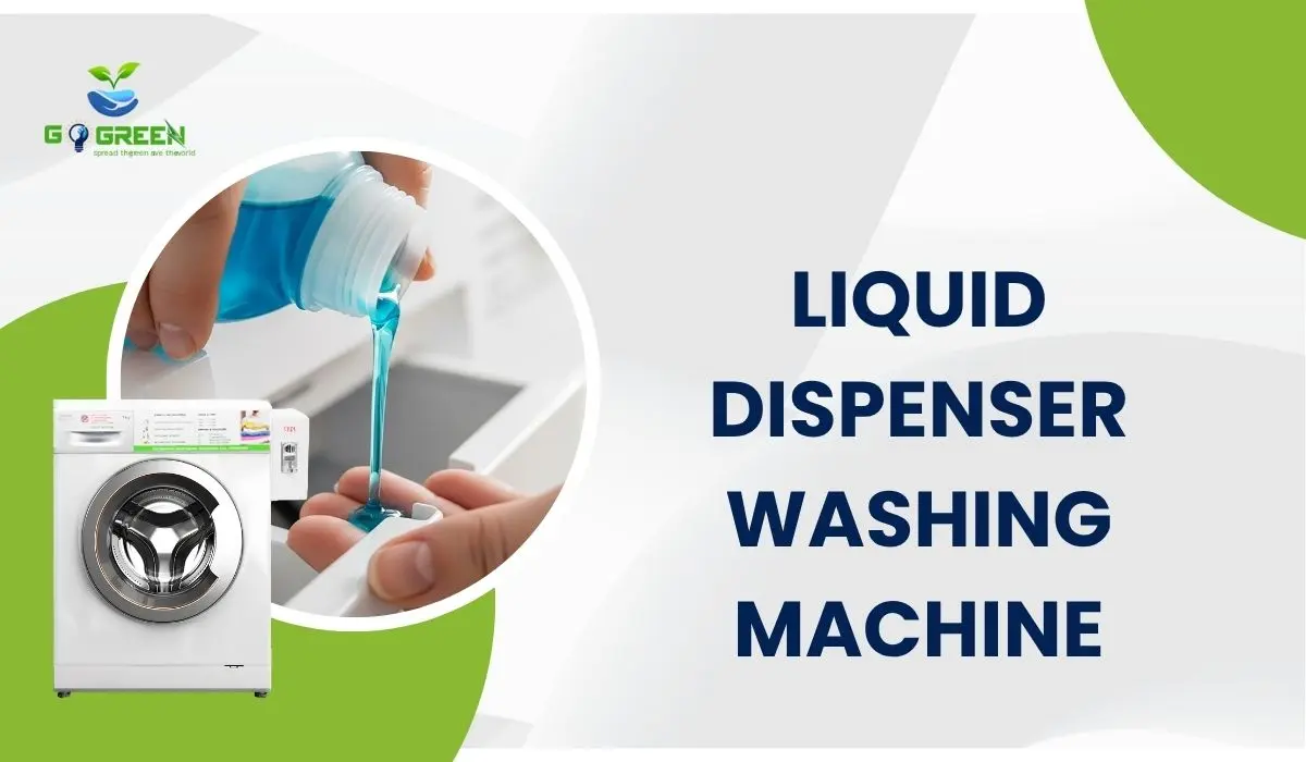Choosing the Right Detergent for Your Liquid Dispenser Washing Machine 