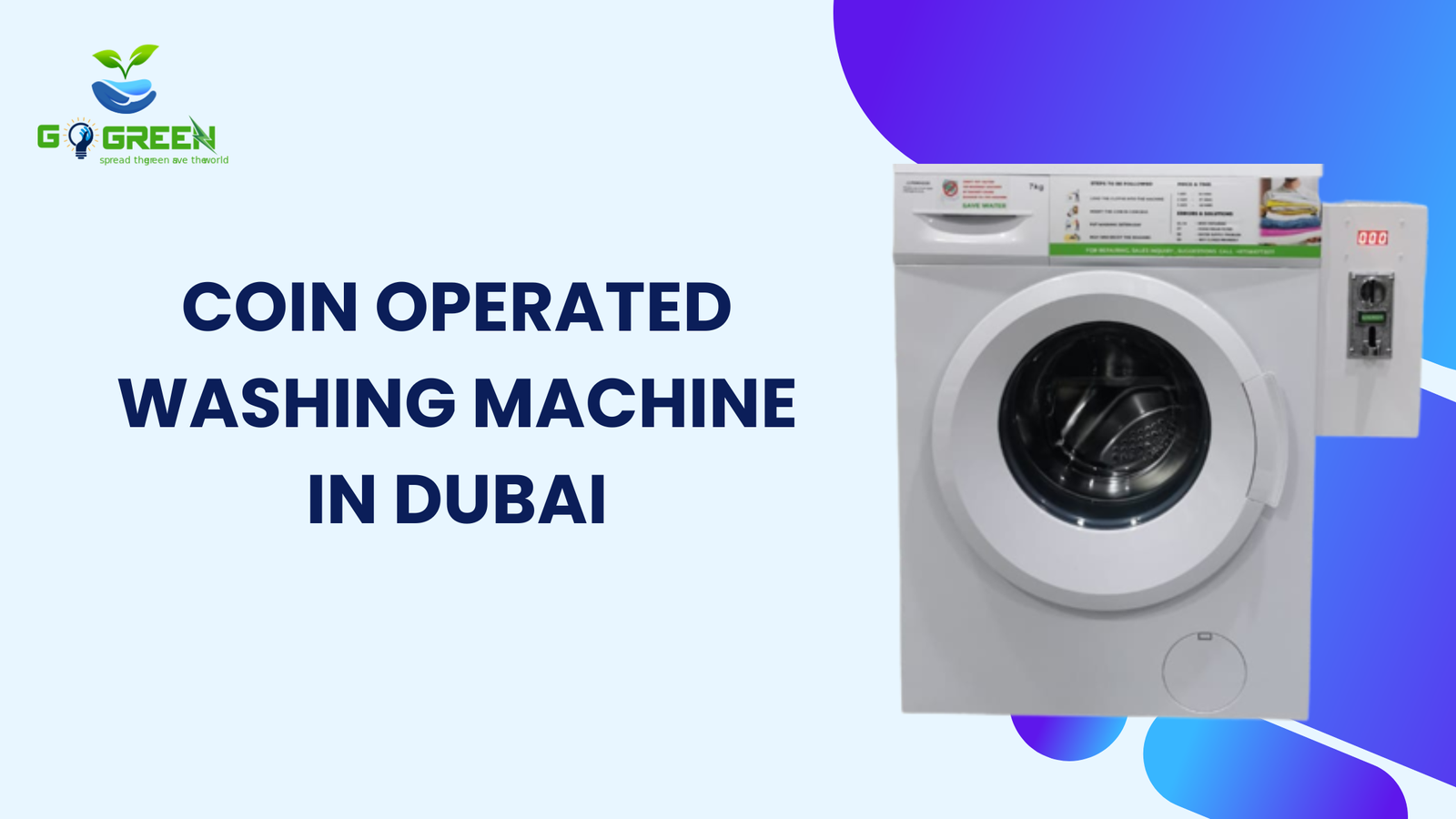 The Impact of Technology on Coin Operated washing machine Dubai​