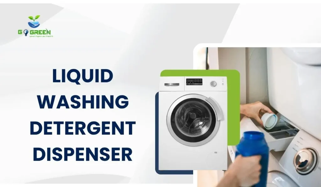 liquid washing detergent dispenser