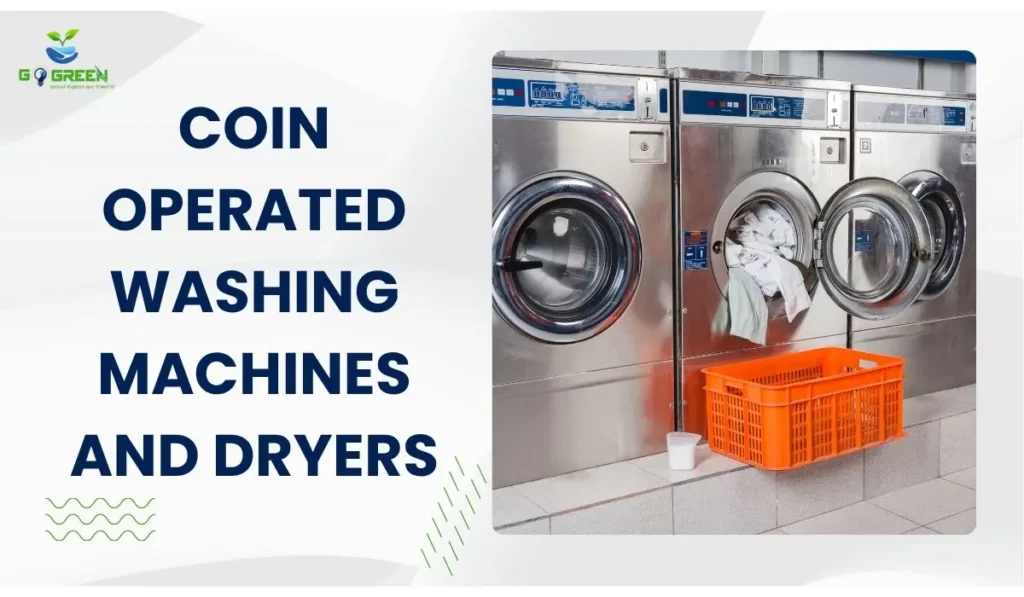 Coin Operated Washing Machines and Dryers