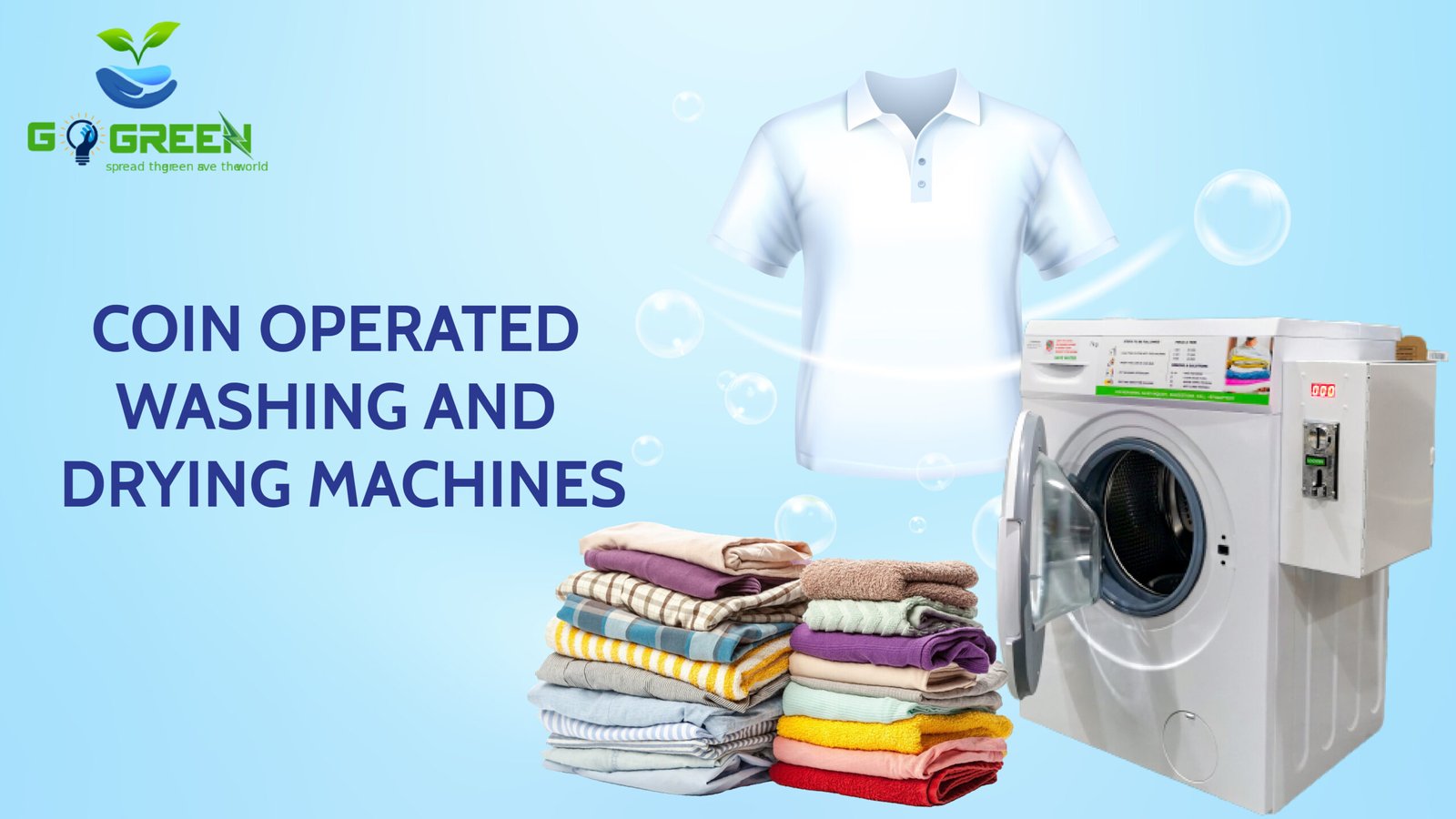 5 Reasons to Invest in Coin Operated Washing and Drying Machines for Long-Term Gains 