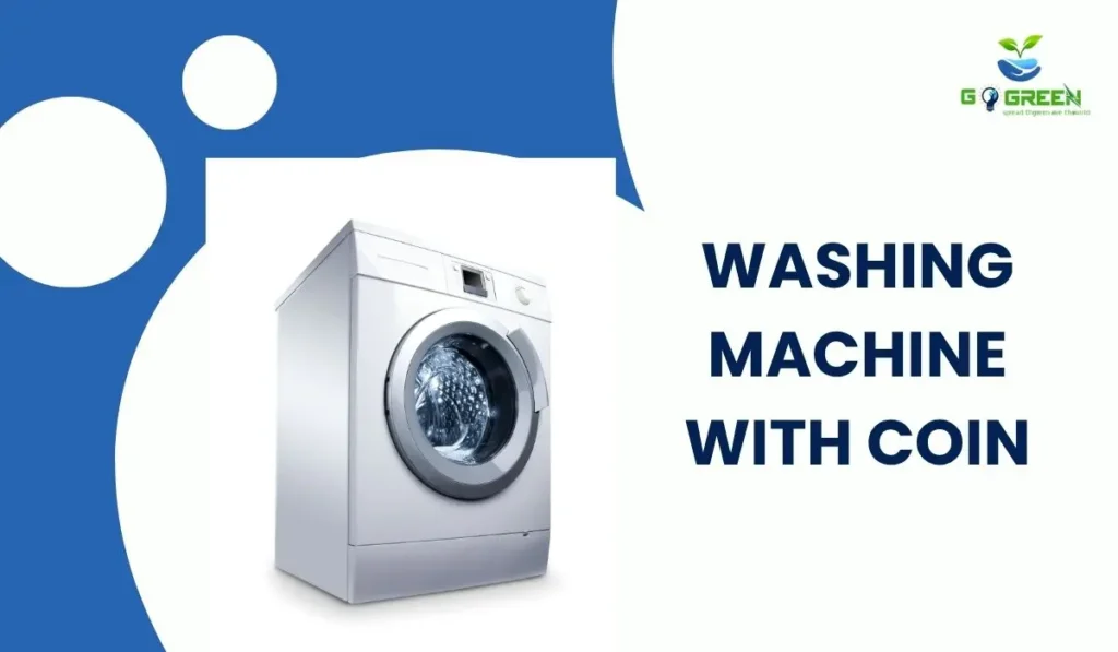 washing machine with coin