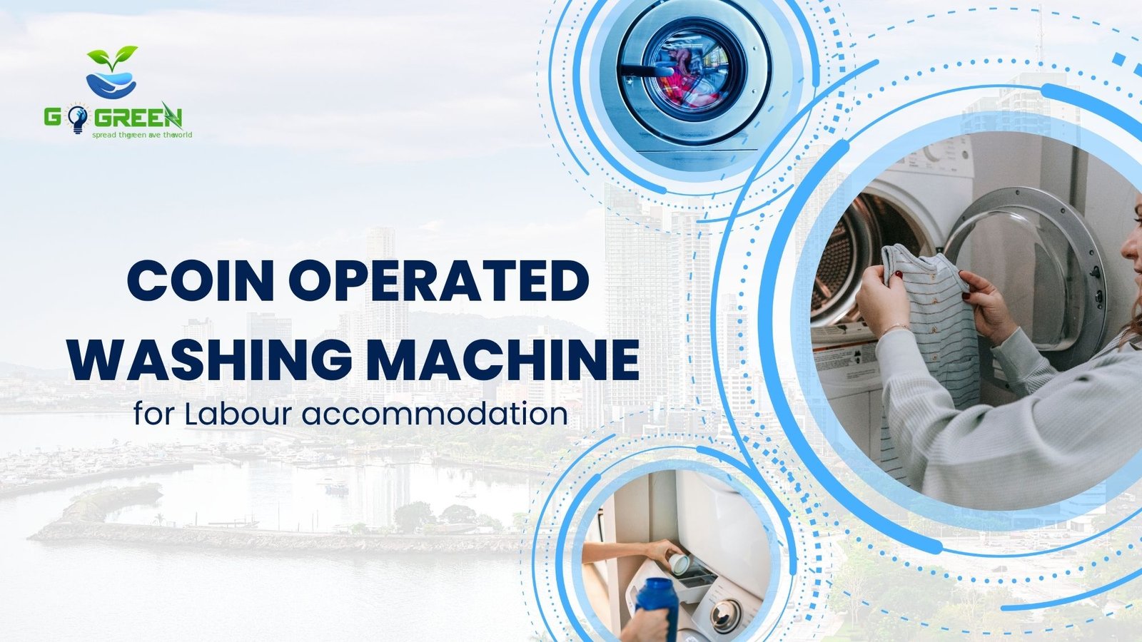 Why Every Labour & Staff Accommodation Needs a Coin Operated Washing Machine Today