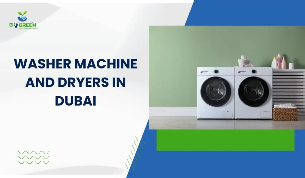 washer machine and dryers in Dubai for apartments shared living and staff accommodation