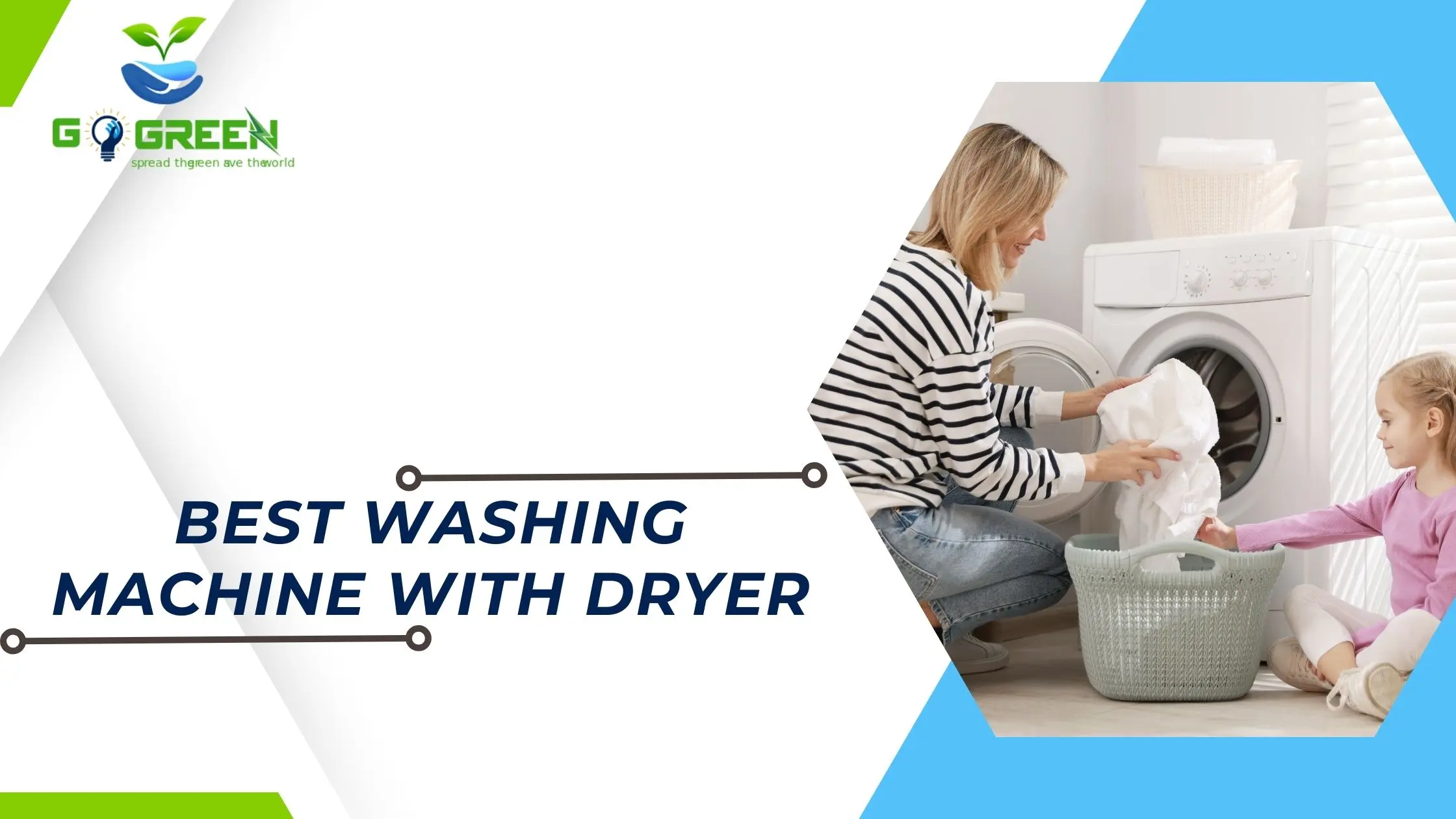 Which Is the Best Washing Machine With Dryer in Dubai Based on Price and Usage